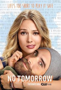 No Tomorrow (2016 2017)